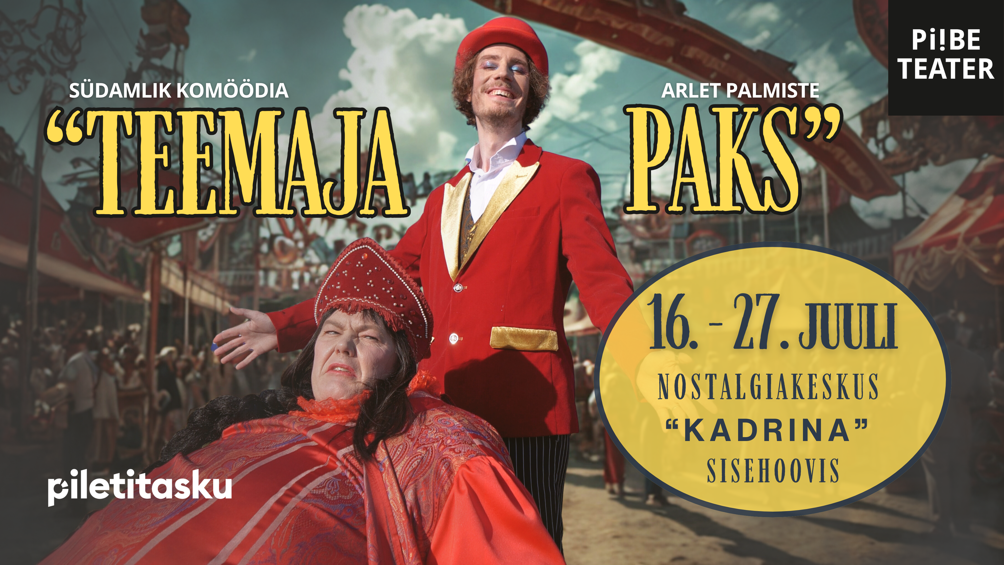 Lavastuse "Teemaja Paks" reklaamplakat, millel näitlejad Margus Prangel ja Kristjan Lüüs tsirkuse taustal.
